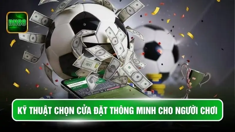 Kỹ thuật chọn cửa đặt thông minh cho người chơi