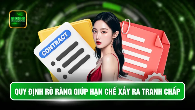 Quy định rõ ràng giúp hạn chế xảy ra tranh chấp